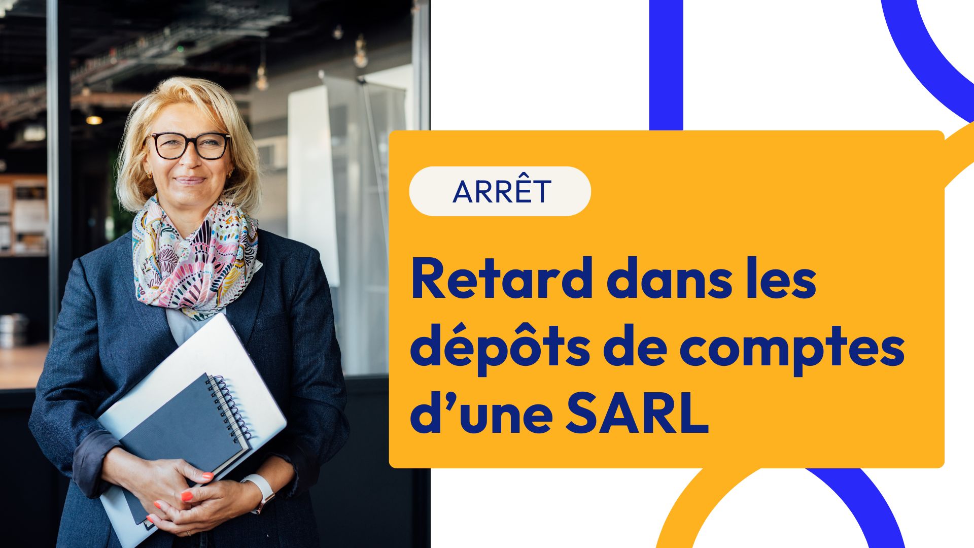 Médialex arrêt sur les retards dans les dépôts des comptes d’une SARL